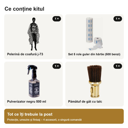 Conținutul kitului: pelerină j-73, set 5 role guler, pulverizator 500 ml și pămătuf cu talc